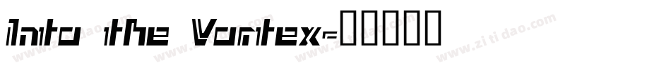 Into the Vortex字体转换
